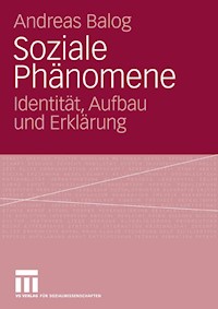 Soziale Phänomene - Andreas Balog - E-Book