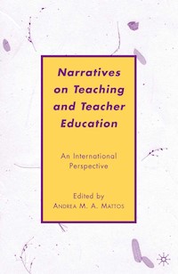 Narratives on Teaching and Teacher Education -  - E-Book
