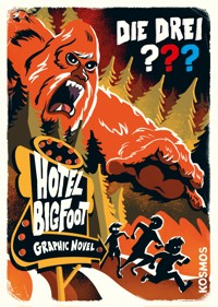 Die drei ??? Hotel Bigfoot (drei Fragezeichen) - Calle Claus - E-Book