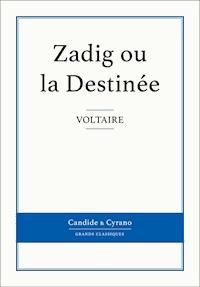 Zadig ou la Destinée - Voltaire - E-Book