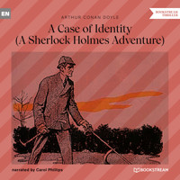 A Case of Identity - A Sherlock Holmes Adventure (Unabridged) - Sir Arthur Conan Doyle - Hörbuch