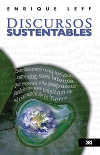 Discursos sustentables - Enrique Leff - E-Book