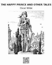 The Happy Prince and Other Tales - Oscar Wilde - E-Book