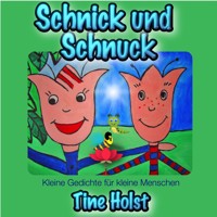 Schnick und Schnuck - Tine Holst - Hörbuch
