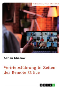 Vertriebsführung in Zeiten des Remote Office - Adnan Ghazawi - E-Book