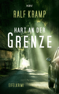 Hart an der Grenze - Ralf Kramp - E-Book