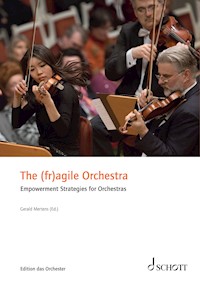 The (fr)agile Orchestra - - E-Book
