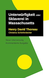 Unterwürfigkeit - Henry David Thoreau - E-Book