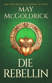 Die Rebellin - May McGoldrick - E-Book