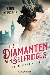 Die Diamanten von Selfridges - Erin Bledsoe - E-Book