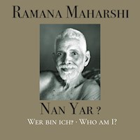 Nan Yar? - Who am I? - Ramana Maharshi - Hörbuch