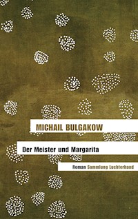 Der Meister und Margarita - Michail Bulgakow - E-Book