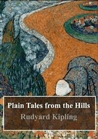 Plain Tales from the Hills - Rudard Kipling - E-Book
