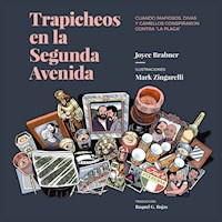 Trapicheos en la Segunda Avenida - Joyce Brabner - E-Book