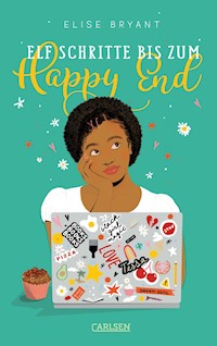 Elf Schritte bis zum Happy End - Elise Bryant - E-Book