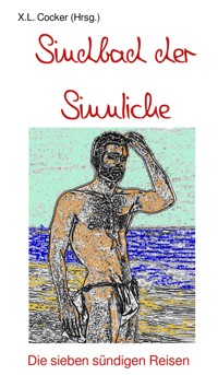 Sindbad der Sinnliche - Xaver Ludwig Cocker - E-Book