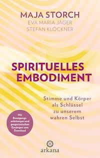 Spirituelles Embodiment - Maja Storch - E-Book