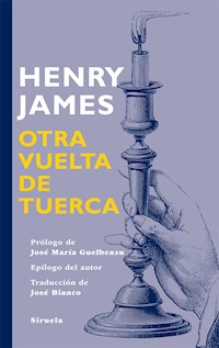 Otra vuelta de tuerca - Henry James - E-Book