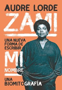 Zami - Audre Lorde - E-Book