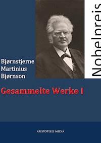 Gesammelte Werke I - Björnstjerne Björnson - E-Book