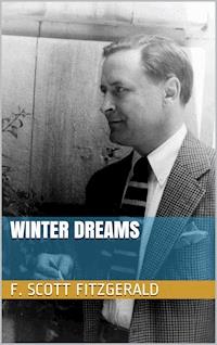 Winter Dreams - F. Scott Fitzgerald - E-Book