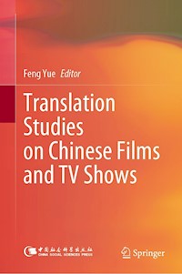 Translation Studies on Chinese Films and TV Shows -  - E-Book