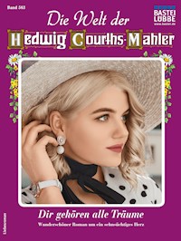 Die Welt der Hedwig Courths-Mahler 563 - Dagmar von Kirchstein - E-Book
