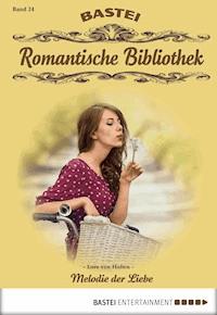 Romantische Bibliothek - Folge 24 - Lore von Holten - E-Book