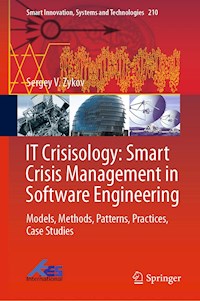 IT Crisisology: Smart Crisis Management in Software Engineering - Sergey V. Zykov - E-Book
