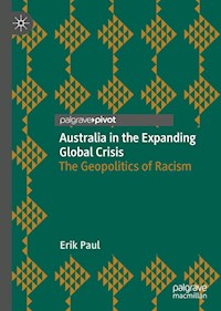 Australia in the Expanding Global Crisis - Erik Paul - E-Book