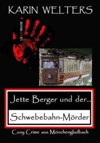 Jette Berger und der Schwebebahn-Mörder - Karin Welters - E-Book