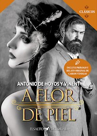 A flor de piel - Antonio De Hoyos y Vinent - E-Book