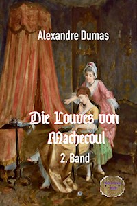 Die Louves von Machecoul 2. Band - Dumas Alexandre - E-Book