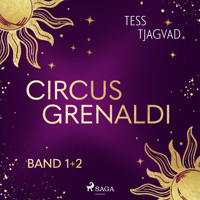 Circus Grenaldi (Band 1 + 2) - Tess Tjagvad - Hörbuch
