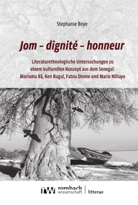 Jom – dignité – honneur - Stephanie Boye - kostenlos E-Book