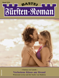 Fürsten-Roman 2741 - Clarissa von Lausitz - E-Book