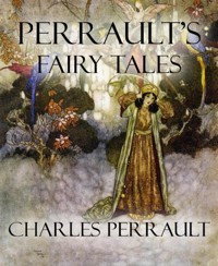 Perrault's Fairy Tales - Charles Perrault - E-Book