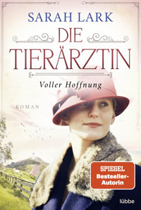 Die Tierärztin - Voller Hoffnung - Sarah Lark - E-Book