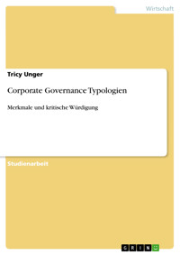 Corporate Governance Typologien - Tricy Unger - E-Book