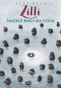 Zilli - Gabi Deeg - E-Book