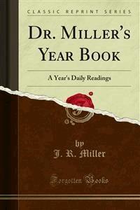 Dr. Miller's Year Book - J. R. Miller - E-Book