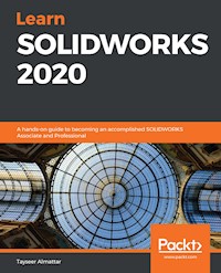 Learn SOLIDWORKS 2020 - Tayseer Almattar - E-Book