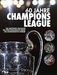 60 Jahre Champions League - Ulrich Kühne-Hellmessen - E-Book
