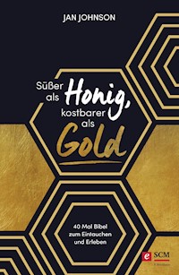 Süßer als Honig, kostbarer als Gold - Jan Johnson - E-Book