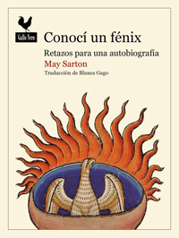 Conocí un fénix - May Sarton - E-Book