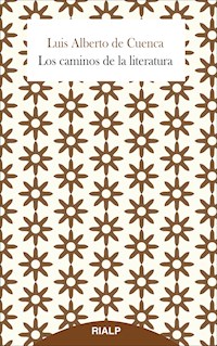 Los caminos de la literatura - Luis Alberto de Cuenca y Prado - E-Book