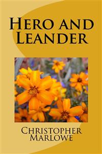 Hero and Leander - Christopher Marlowe - E-Book