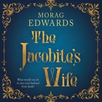The Jacobite's Wife - Morag Edwards - Hörbuch