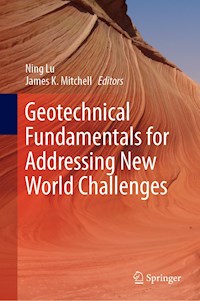 Geotechnical Fundamentals for Addressing New World Challenges -  - E-Book