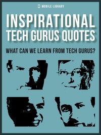 Inspirational Tech Gurus Quotes - Mobile Library - E-Book